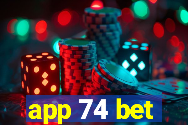 app 74 bet